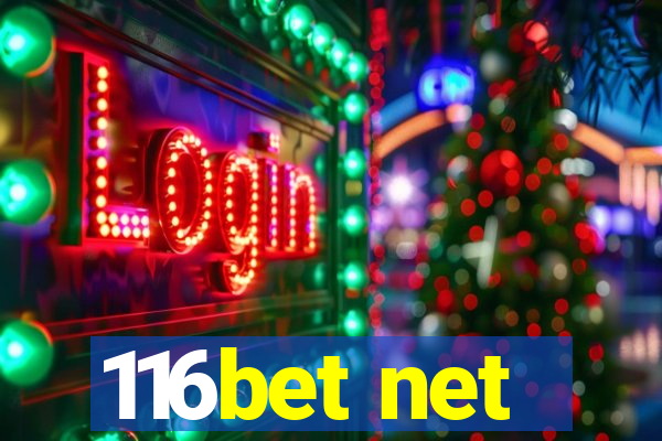 116bet net